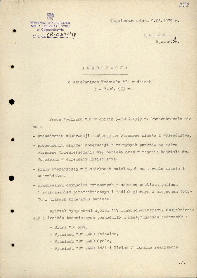 Informacja z 9 VI 1979 r. sporządzona przez kpt. Zbigniewa Zelmańskiego, naczelnika Wydz. „B” KWMO w Częstochowie, o działaniach tego wydziału w dniach od 3 do 7 czerwca 1979 r. (IPN Ka 049/10, t. 1, k. 282–292), cały dokument w załączonym pliku .pdf