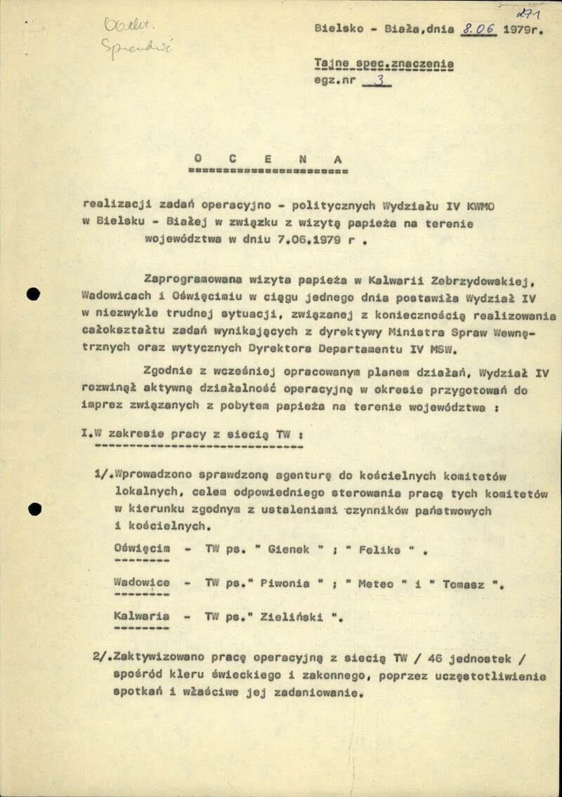 Ocena realizacji zadań operacyjno-politycznych Wydz. IV KWMO w Bielsku-Białej w związku z wizytą papieża na terenie województwa w dniu 7 VI 1979 r. (IPN Ka 012/37, k. 271–274), cały dokument w załączonym pliku .pdf