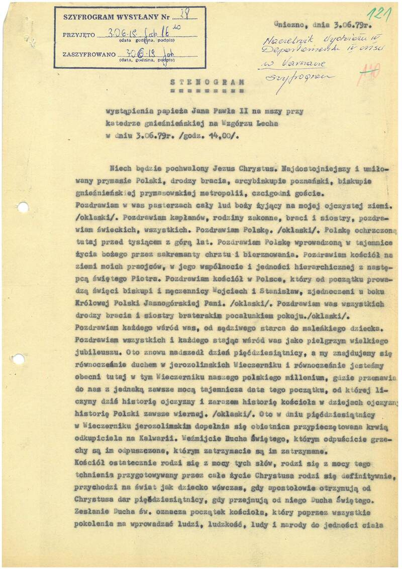 Stenogram wystąpienia papieża Jana Pawła II na mszy przy katedrze gnieźnieńskiej na Wzgórzu Lecha w dniu 3 VI 1979, IPN Po 06/203 t.3, s.121-127, cały dokument w załączonym pliku .pdf