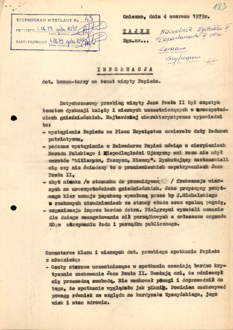 Informacja z dn. 4 VI 1979 r. dot. komentarzy na temat wizyty Papieża w Gnieźnie, IPN Po 06/203 t.3, s.183-184, cały dokument w załączonym pliku .pdf