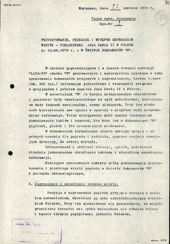 Przygotowanie, przebieg i wstępne reperkusje wizyty – pielgrzymki Jana Pawła II w Polsce w dn. 2-10 VI 1979 r. – świetle dokumentów „W” [ prelustracja korespondencji; tajne przeglądanie przesyłek krajowych i zagranicznych przez pracowników SB], dokument z 22 VI 1979 r. przygotowany przez Zespół Analiz Biura „W” MSW, IPN BU 0811/5, s.78-87, cały dokument w załączonym pliku .pdf
