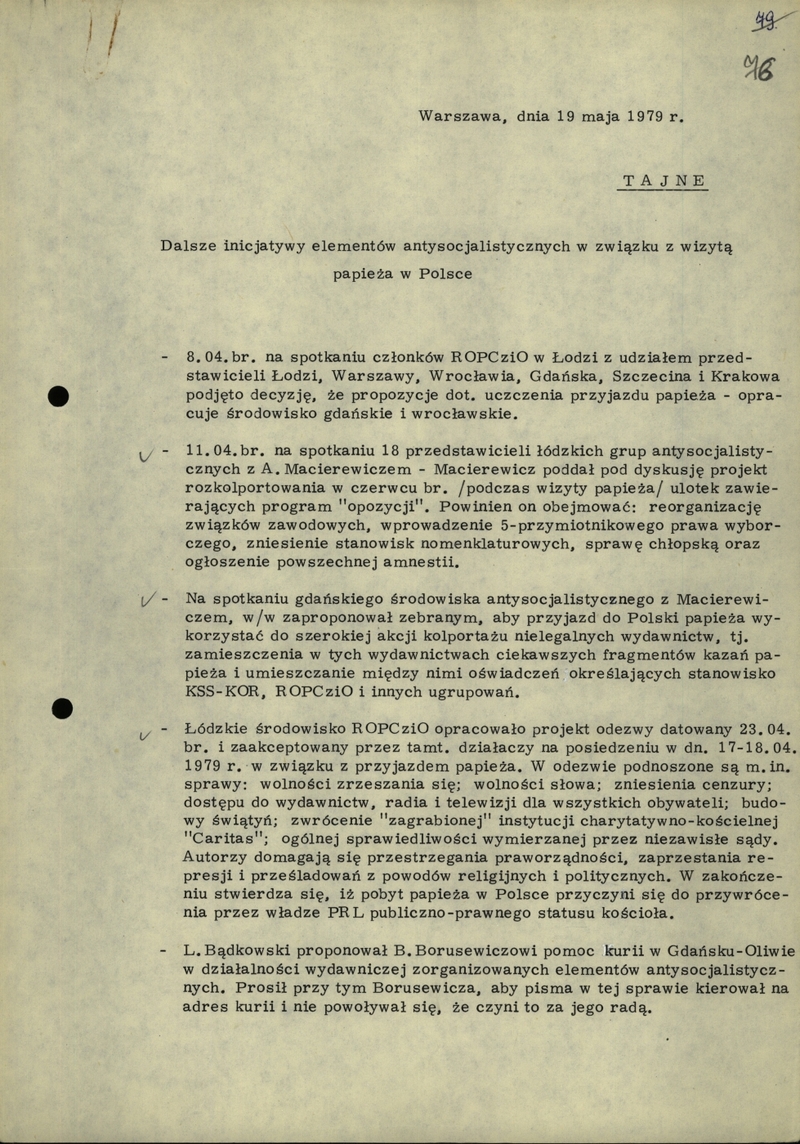 Informacja z dn. 19 V 1979 r. – Dalsze inicjatywy elementów antysocjalistycznych w związku z wizytą papieża w Polsce, IPN BU 0296/216 t.3, s.76-82, cały dokument w załączonym pliku .pdf