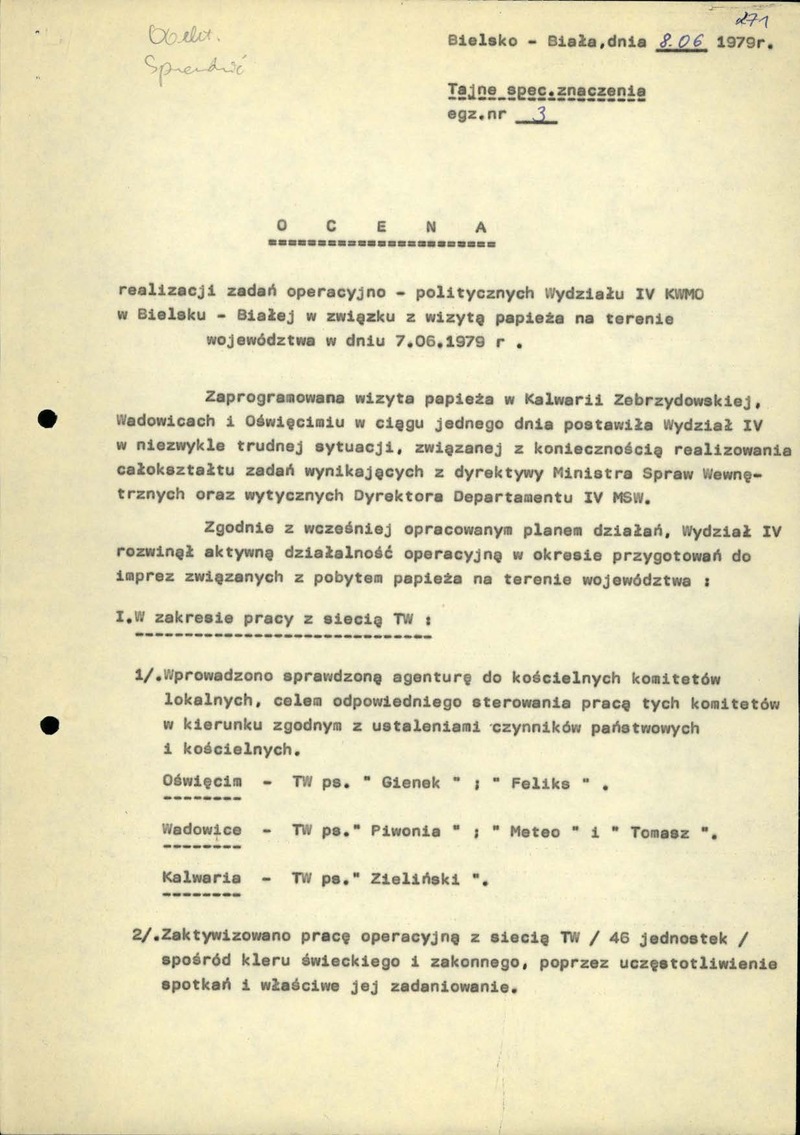 Ocena realizacji zadań operacyjno-politycznych Wydz. IV KWMO w Bielsku-Białej w związku z wizytą papieża na terenie województwa w dniu 7 VI 1979 r., IPN Ka 012/37, k. 271_274, cały dokument w załączonym pliku .pdf